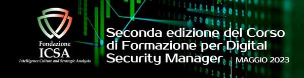 Seconda Edizione del Corso di Formazione per Digital Security Manager – Maggio 2023