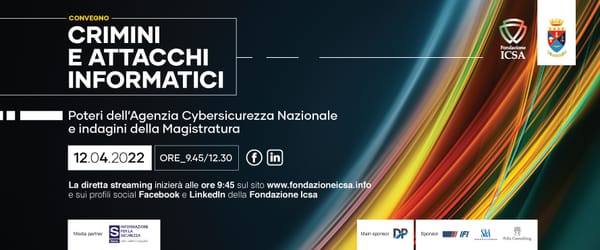 Crimini e attacchi informatici: poteri dell’Agenzia Cybersicurezza Nazionale e indagini della Magistratura